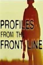 Watch Profiles from the Front Line Movie4k