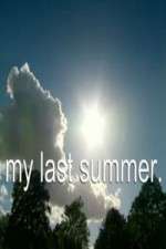 Watch My Last Summer Movie4k