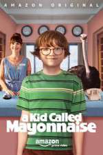 Watch A Kid Called Mayonnaise Movie4k