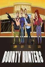 Watch Bounty Hunters Movie4k