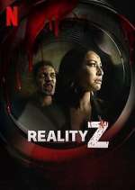 Watch Reality Z Movie4k