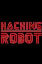 Watch Hacking Robot Movie4k