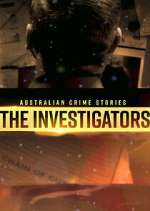 Watch Australian Crime Stories: The Investigators Movie4k