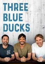 Watch Three Blue Ducks Movie4k