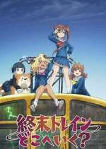 Watch Shuumatsu Train Doko e Iku? Movie4k