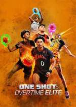 Watch One Shot: Overtime Elite Movie4k