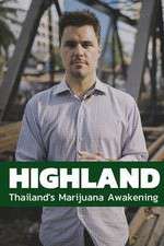 Watch Highland: Thailand's Marijuana Awakening Movie4k