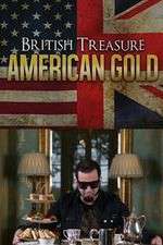 Watch British Treasure American Gold Movie4k