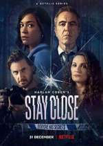 Watch Stay Close Movie4k