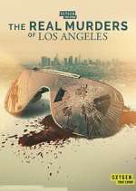 Watch The Real Murders of Los Angeles Movie4k