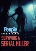 Watch People Magazine Investigates: Surviving a Serial Killer Movie4k