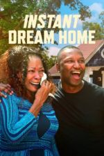 Instant Dream Home movie4k