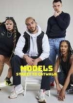 Watch Models: Street to Catwalk Movie4k