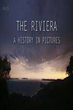 Watch The Riviera: A History in Pictures Movie4k