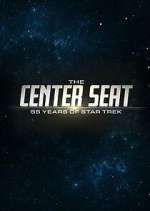 Watch The Center Seat: 55 Years of Star Trek Movie4k