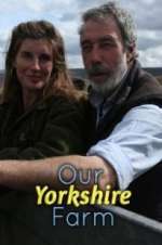 Watch Our Yorkshire Farm Movie4k