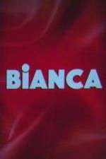 Watch Bianca Movie4k