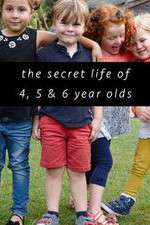 Watch The Secret Life of 4, 5 and 6 Year Olds Movie4k