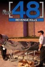 Watch The First 48: Revenge Kills Movie4k