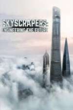 Watch Skyscrapers: Engineering the Future Movie4k