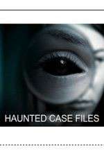 Watch Haunted Case Files Movie4k