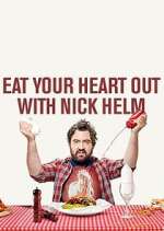 Watch Eat Your Heart Out with Nick Helm Movie4k