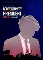 Watch Bobby Kennedy for President Movie4k