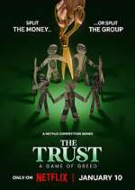 Watch The Trust: A Game of Greed Movie4k