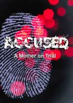 Watch Accused: A Mother on Trial Movie4k