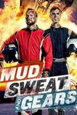 Watch Mud Sweat and Gears Movie4k