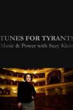 Watch Tunes for Tyrants: Music and Power with Suzy Klein Movie4k