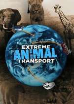 Watch Extreme Animal Transport Movie4k