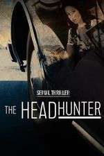 Watch Serial Thriller: The Head Hunter Movie4k