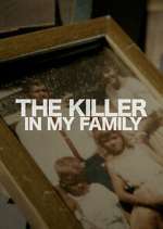 Watch The Killer in My Family Movie4k