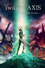 Watch Mobile Suit Gundam Twilight AXIS Movie4k