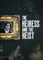 Watch The Heiress and the Heist Movie4k