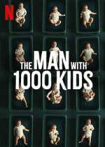 Watch The Man with 1000 Kids Movie4k