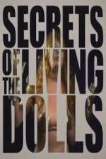 Watch Secrets of the Living Dolls Movie4k