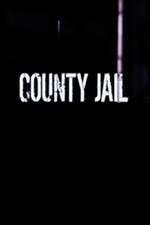 Watch County Jail Movie4k