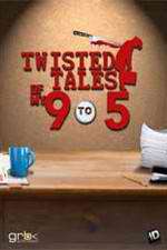 Watch Twisted Tales of My 9 to 5 Movie4k