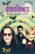 Watch The Osbournes Want to Believe Movie4k