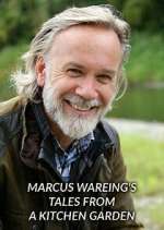 Watch Marcus Wareing's Tales from a Kitchen Garden Movie4k