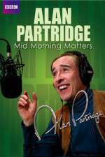 Watch Mid Morning Matters with Alan Partridge Movie4k