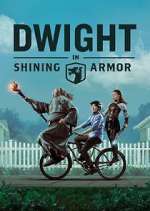 Watch Dwight in Shining Armor Movie4k