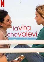 Watch La vita che volevi Movie4k