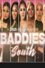 Watch Baddies South Movie4k
