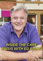 Watch Inside the Care Crisis with Ed Balls Movie4k