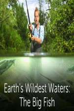 Watch Earths Wildest Waters The Big Fish Movie4k