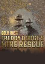 Watch Gold Rush: Mine Rescue with Freddy & Juan Movie4k