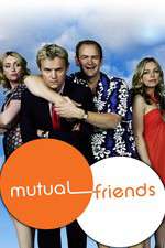 Watch Mutual Friends Movie4k